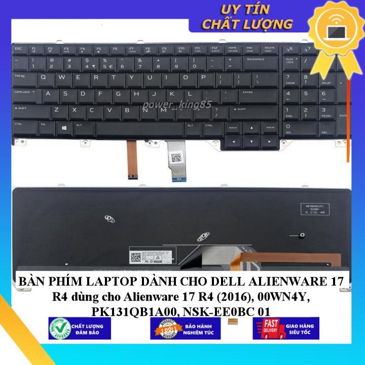 BÀN PHÍM  dùng cho LAPTOP DELL ALIENWARE 17 R4 dùng cho Alienware 17 R4 (2016), 00WN4Y, PK131QB1A00, NSK-EE0BC 01 - Hàng chính hãng  MIKEY2723