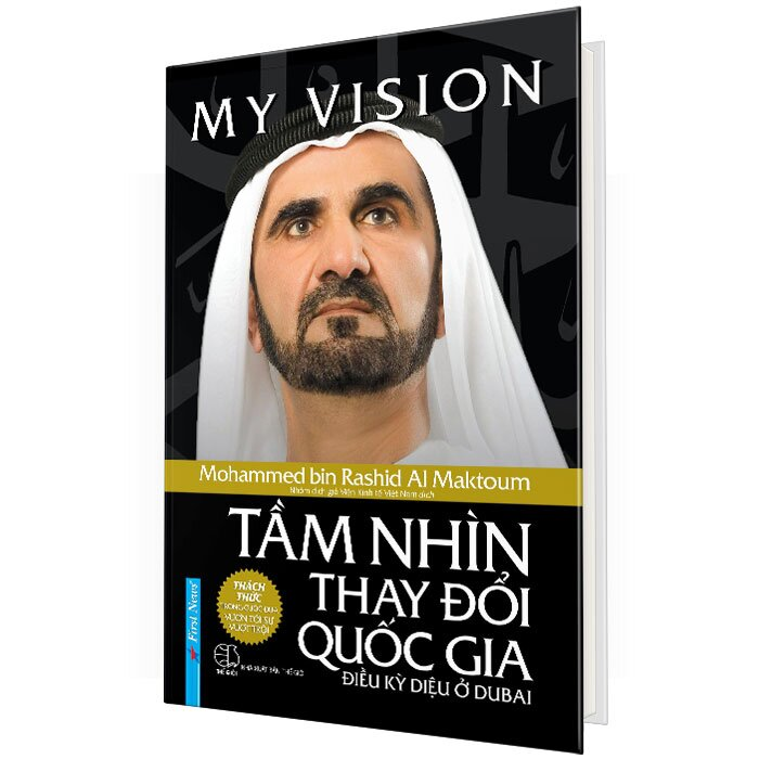 My Vision - Tầm Nhìn Thay Đổi Quốc Gia - Mohammed bin Rashid Al Maktoum - Tái bản
