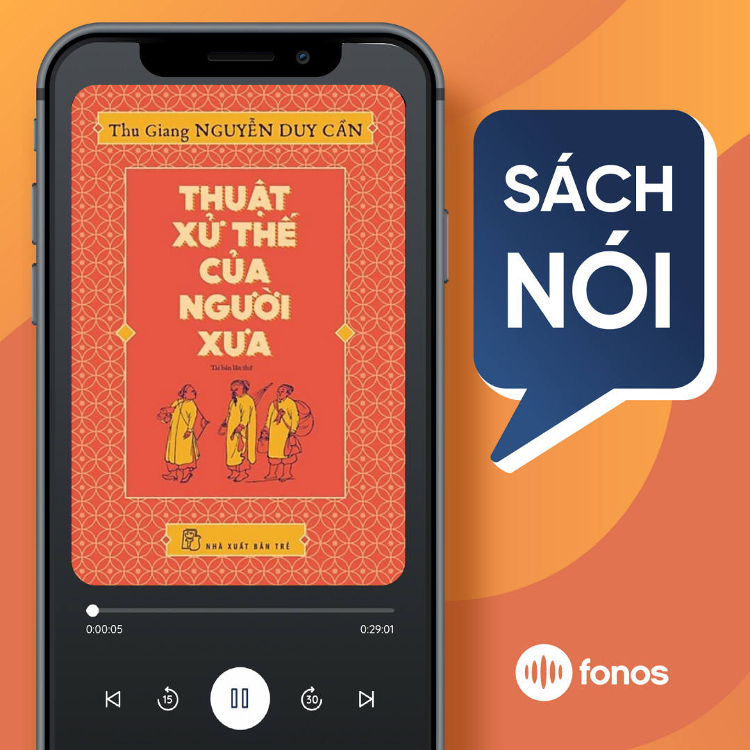 Sách nói: Thuật Xử Thế Của Người Xưa