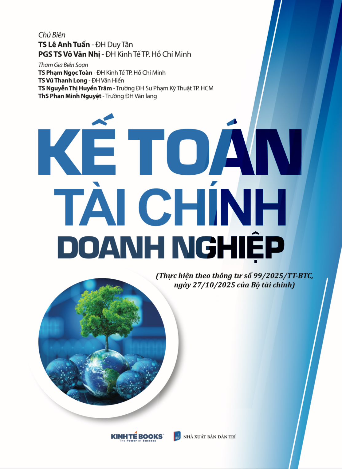 Kế Toán Tài Chính Doanh Nghiệp ( thực hiện theo thông tư số 99/2025/TT-BTC, ngày 27/10/2025 của bộ tài chính)