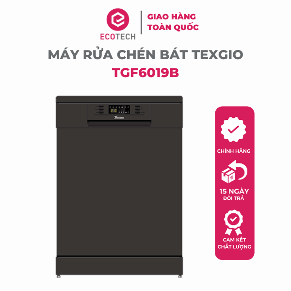 Máy Rửa Chén Bát Texgio 15 Bộ TGF6019B - Có Thể Lắp Âm - Chống Rò Rỉ Nước - Hàng Chính Hãng