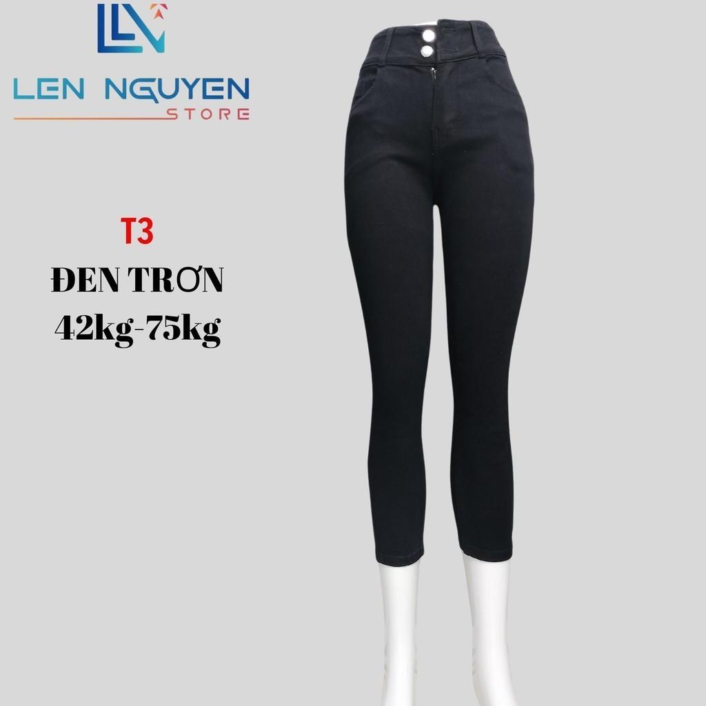 T3_Quần jean nữ, 9 tất, lưng cao, quần bò nữ dáng ôm, quần rin nữ có big size, cho 42kg đến 75kg,LEN NGUYEN STORE - ĐEN TRƠN