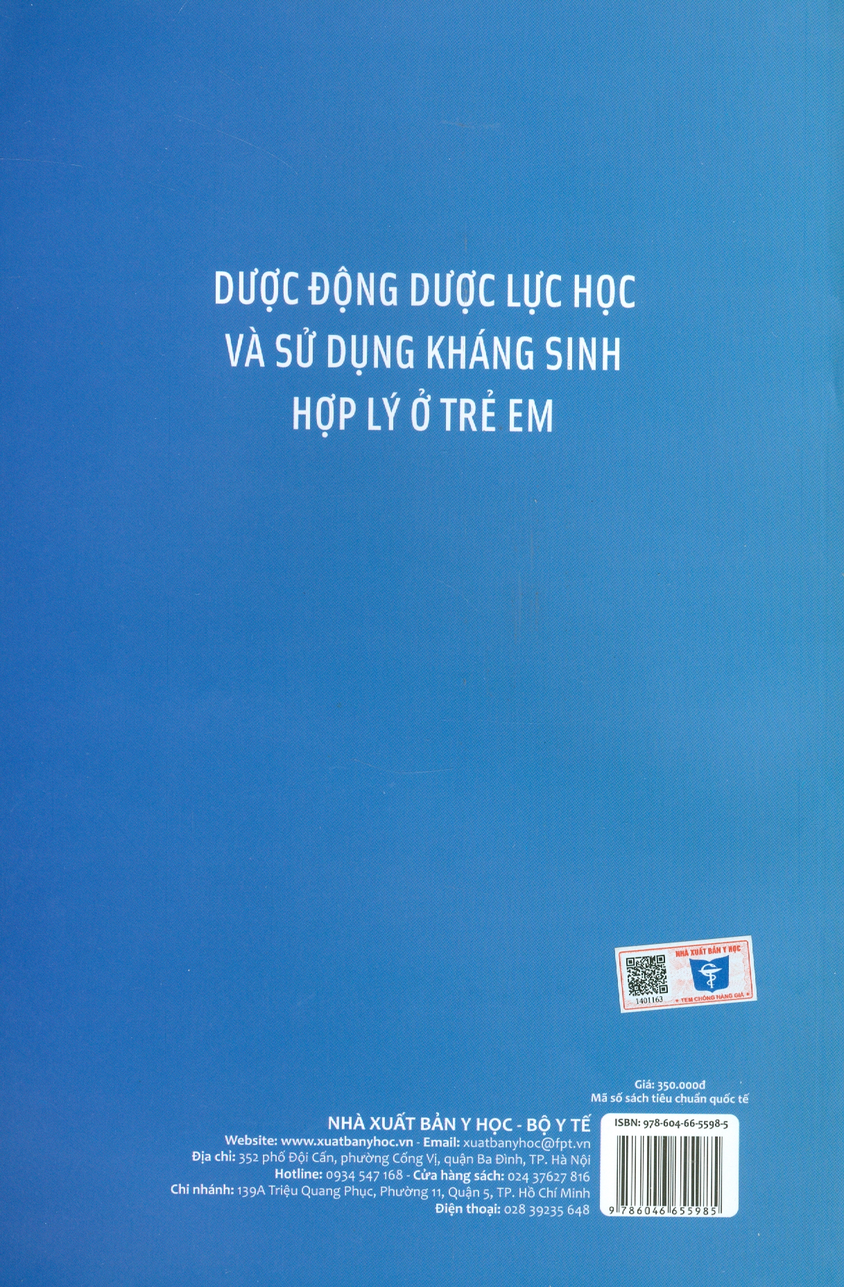 DƯỢC ĐỘNG DƯỢC LỰC HỌC VÀ SỬ DỤNG KHÁNG SINH HỢP LÝ Ở TRẺ EM