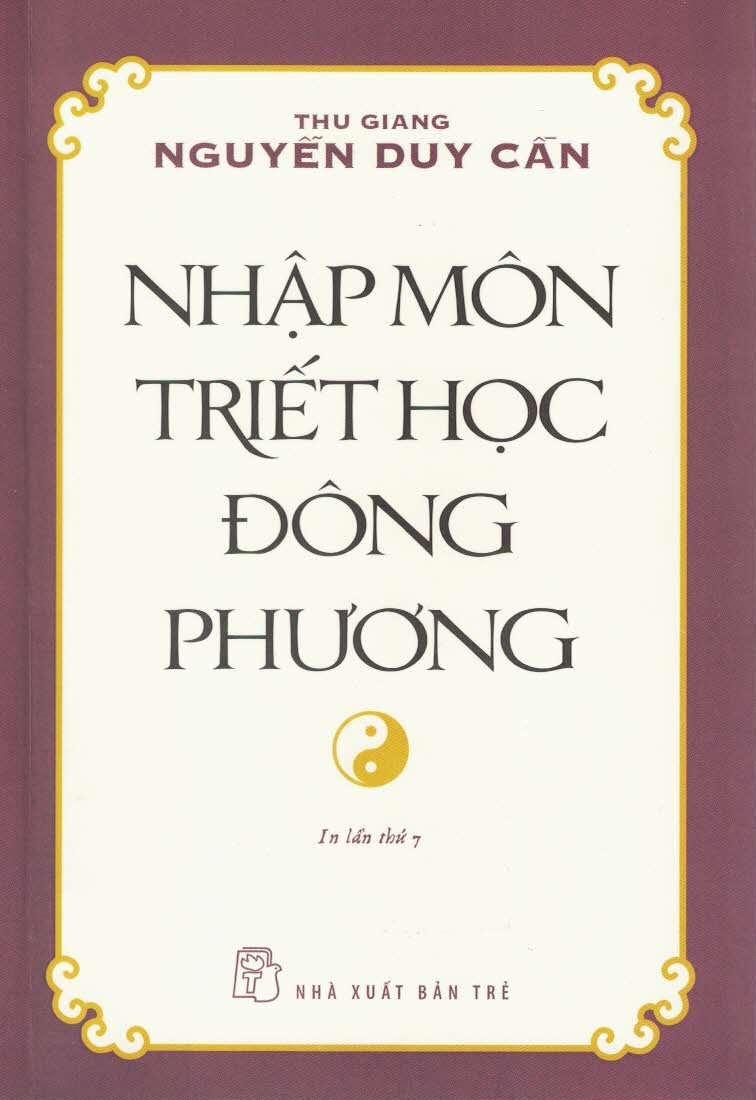 Nhập Môn Triết Học Đông Phương (Ts Thu Giang) (Tái Bản)