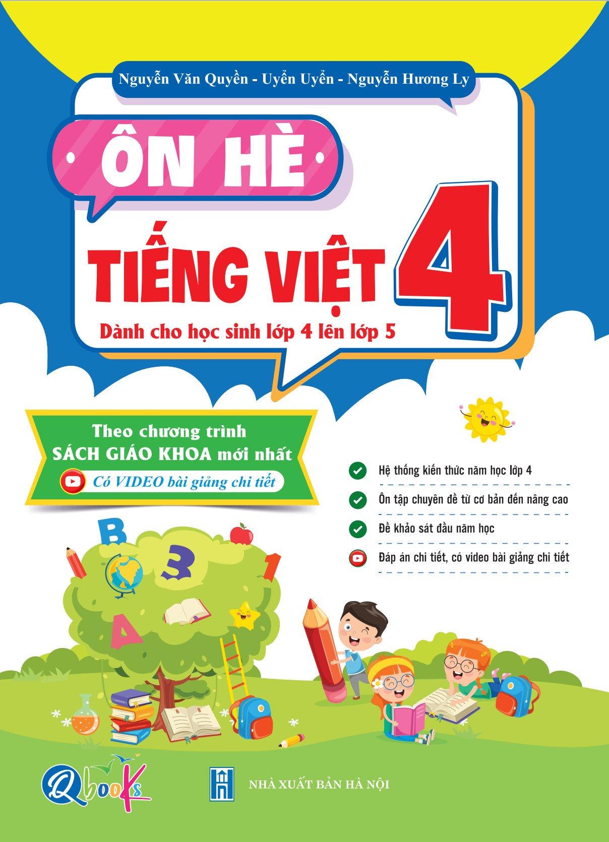 Ôn Hè Tiếng Việt 4 - Dành cho học sinh lớp 4 vào 5 - Bản Quyền