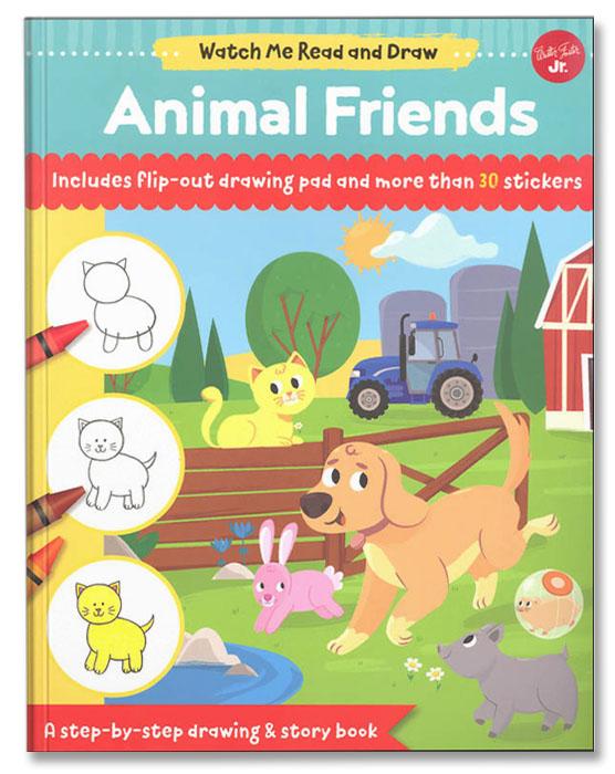 Watch Me Read and Draw: Animal Friends : A step-by-step drawing &amp; story book