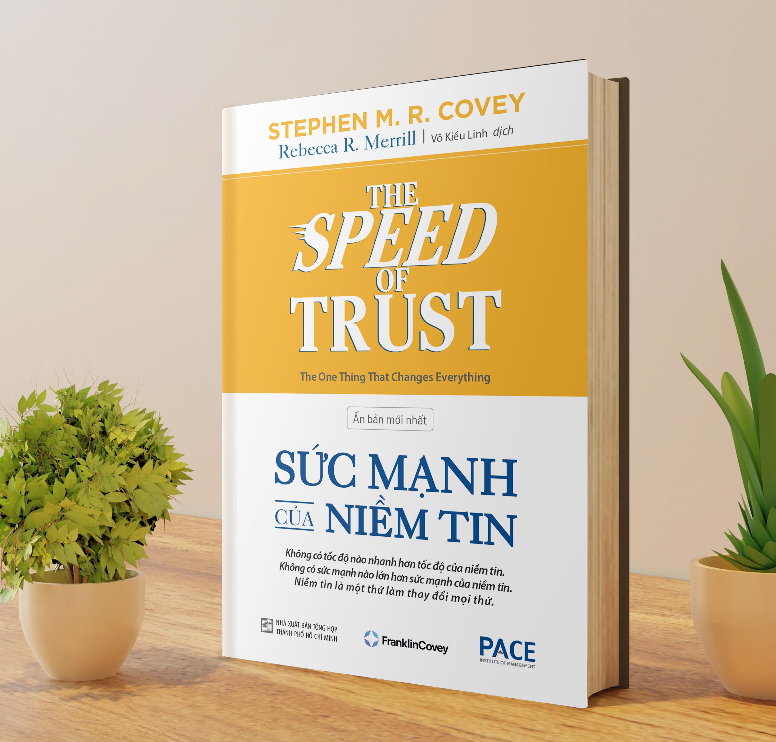 The Speed Of Trust - Sức Mạnh Của Niềm Tin