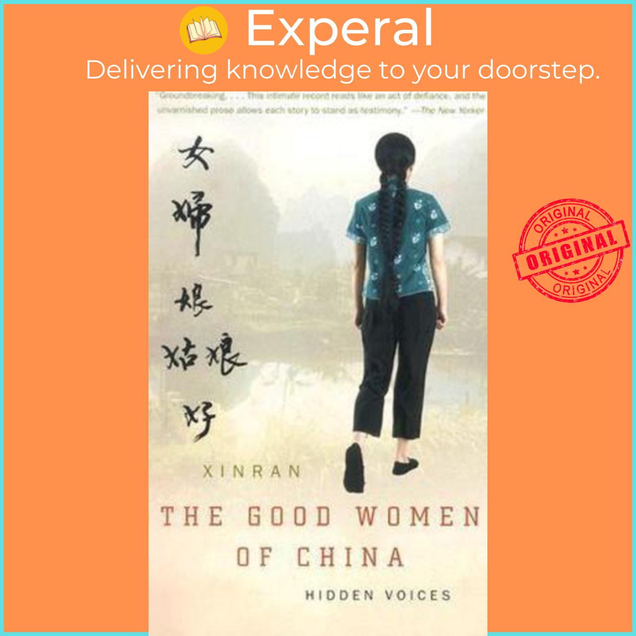 Sách - The Good Women of China : Hidden Voices by Xue Xinran (US edition, paperback)