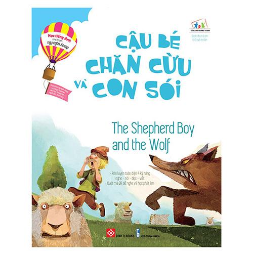 Học Tiếng Anh Cùng Truyện Ngụ Ngôn Aesop - Cậu Bé Chăn Cừu Và Con Sói (Song ngữ Anh-Việt)