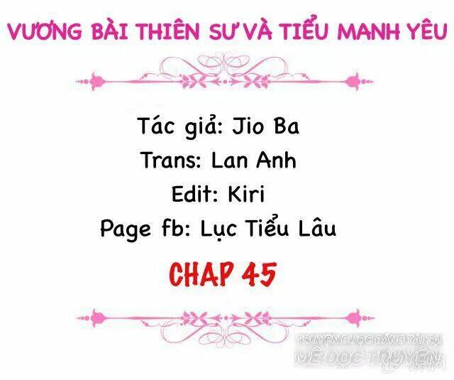 vương bài thiên sư và tiểu manh yêu chapter 45 1