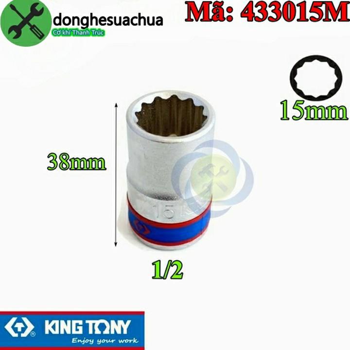 Tuýp 15mm 1/2 Kingtony 433015M 12 cạnh màu trắng dài 38mm