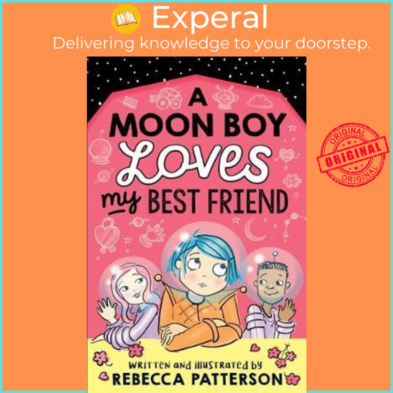 Sách - A Moon Boy Loves My Best Friend by Rebecca Patterson