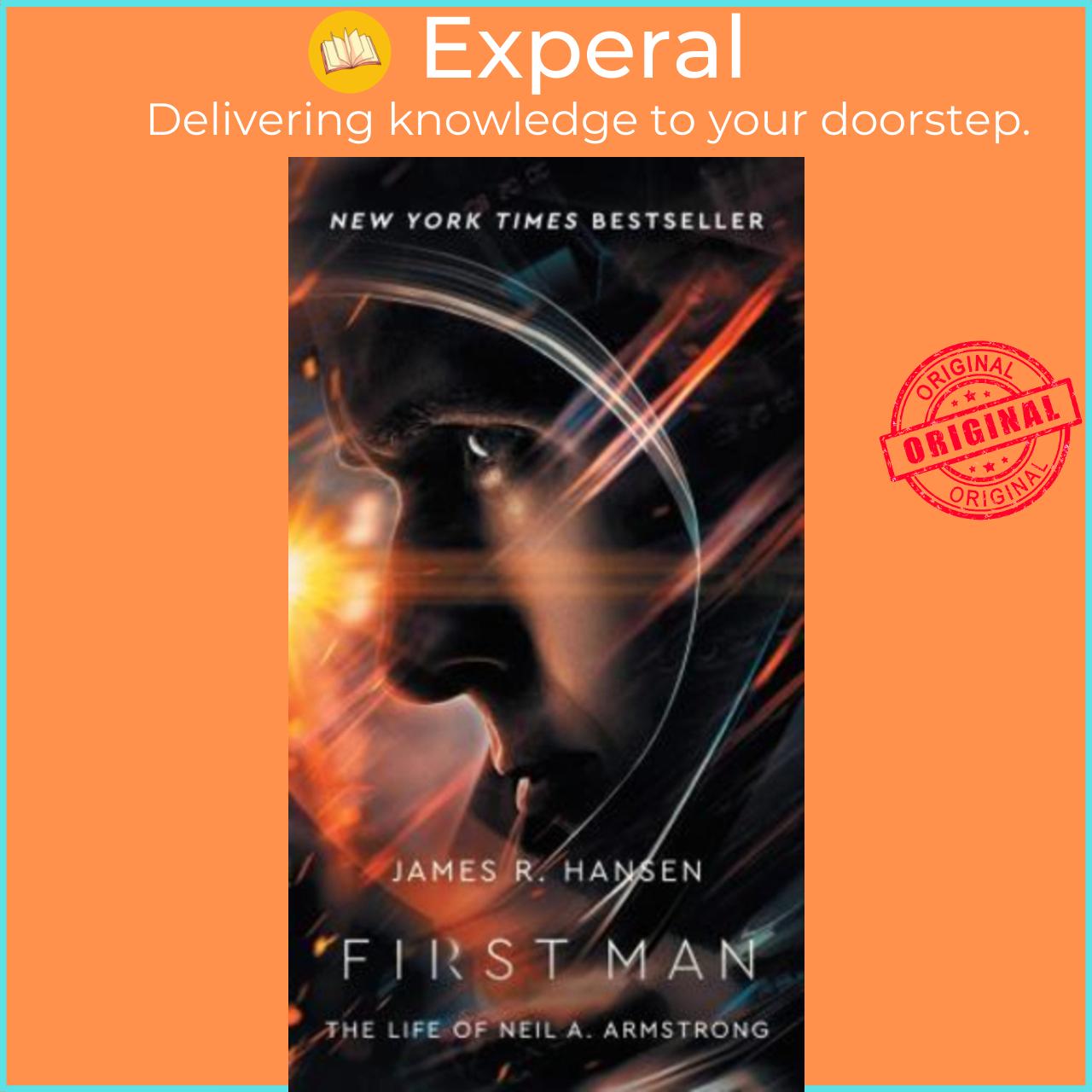 Sách - First Man : The Life of Neil A. Armstrong by James R Hansen