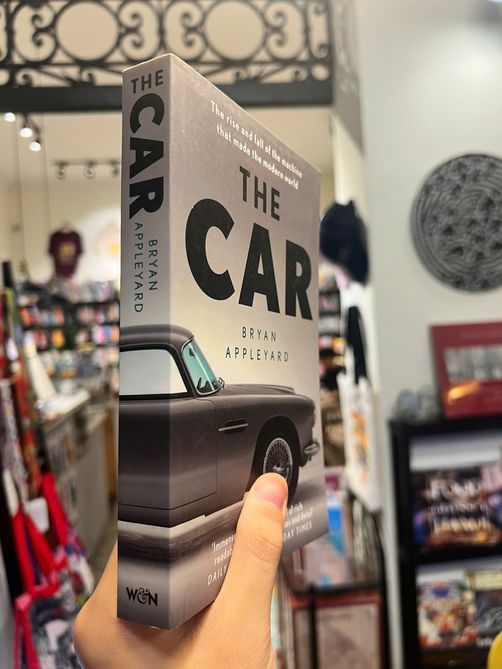 Sách - The Car: The Rise and Fall of the Machine That Made the Modern World | History / Ngoại văn