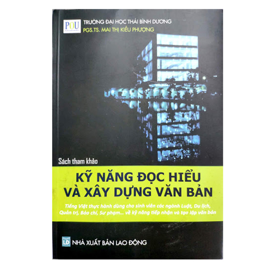 Kỹ Năng Đọc Hiểu Và Xây Dựng Văn Bản