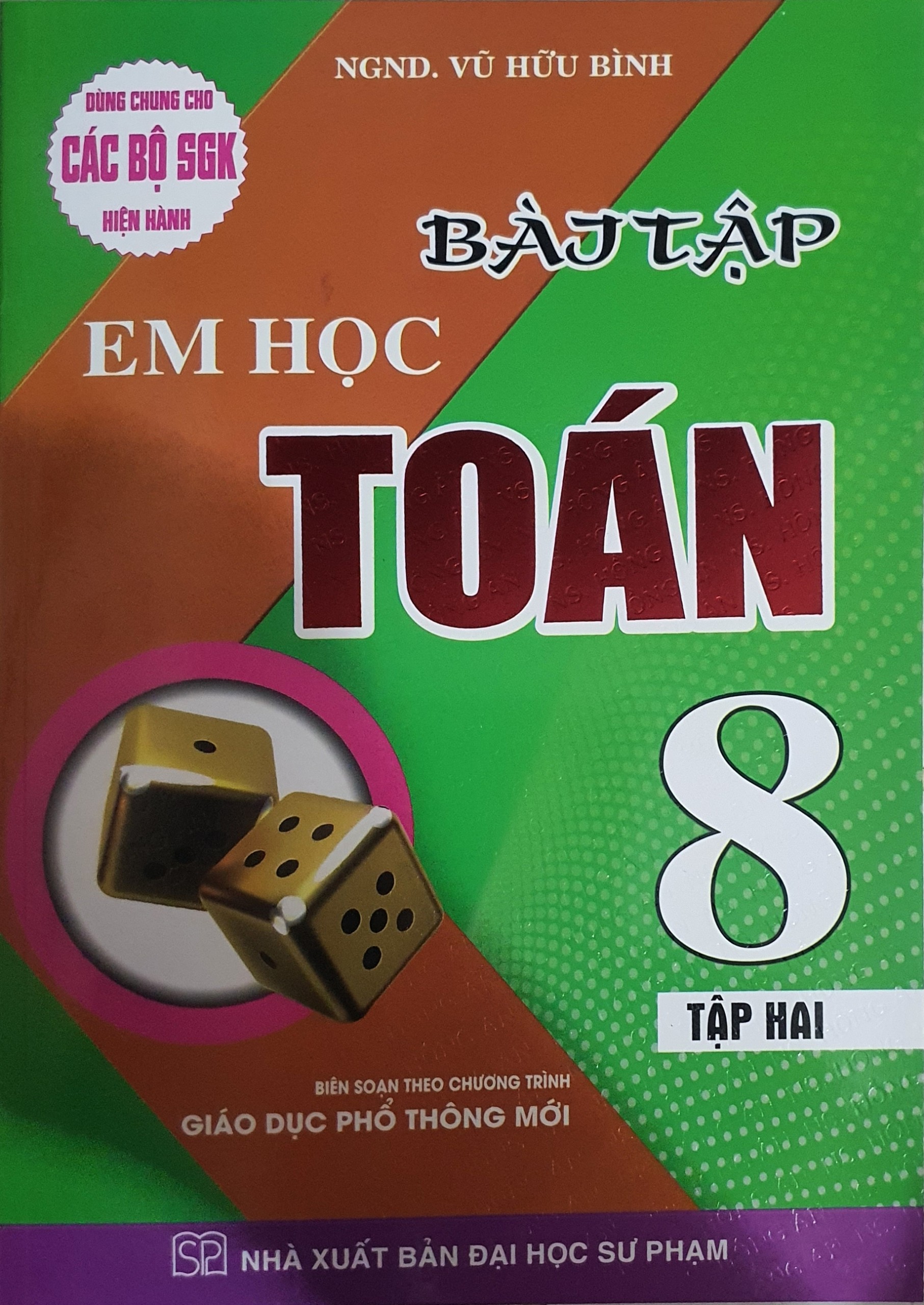 Combo Bài Tập Em Học Toán Lớp 8 - Tập 1+2 (Biên Soạn Theo Chương Trình GDPT Mới)