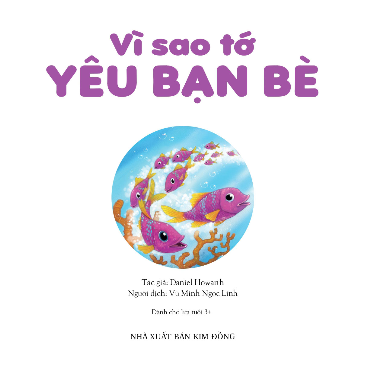 Vì Sao Tớ Yêu - Phần 2 - Vì Sao Tớ Yêu Trường Học (Yêu Trường Học Theo Cách Riêng Của Trẻ)