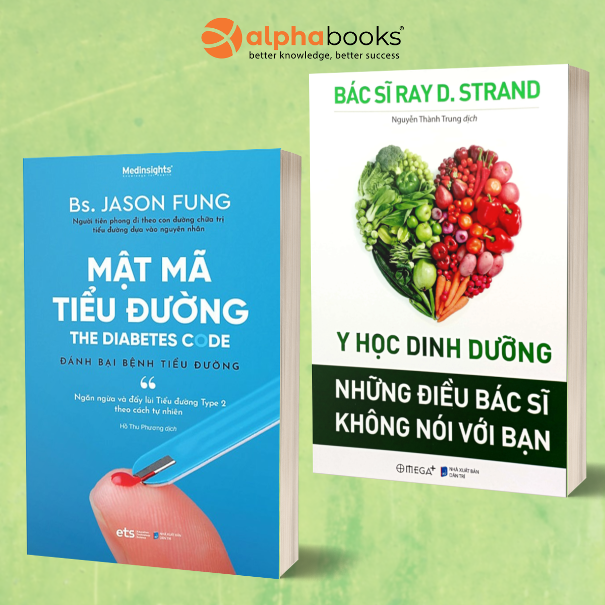 Combo Sách Để Sống Khỏe  Mật Mã Tiểu Đường – Đánh Bại Bệnh Tiểu Đường  Y Học Dinh Dưỡng – Những Điều Bác Sĩ Không Nói Với Bạn