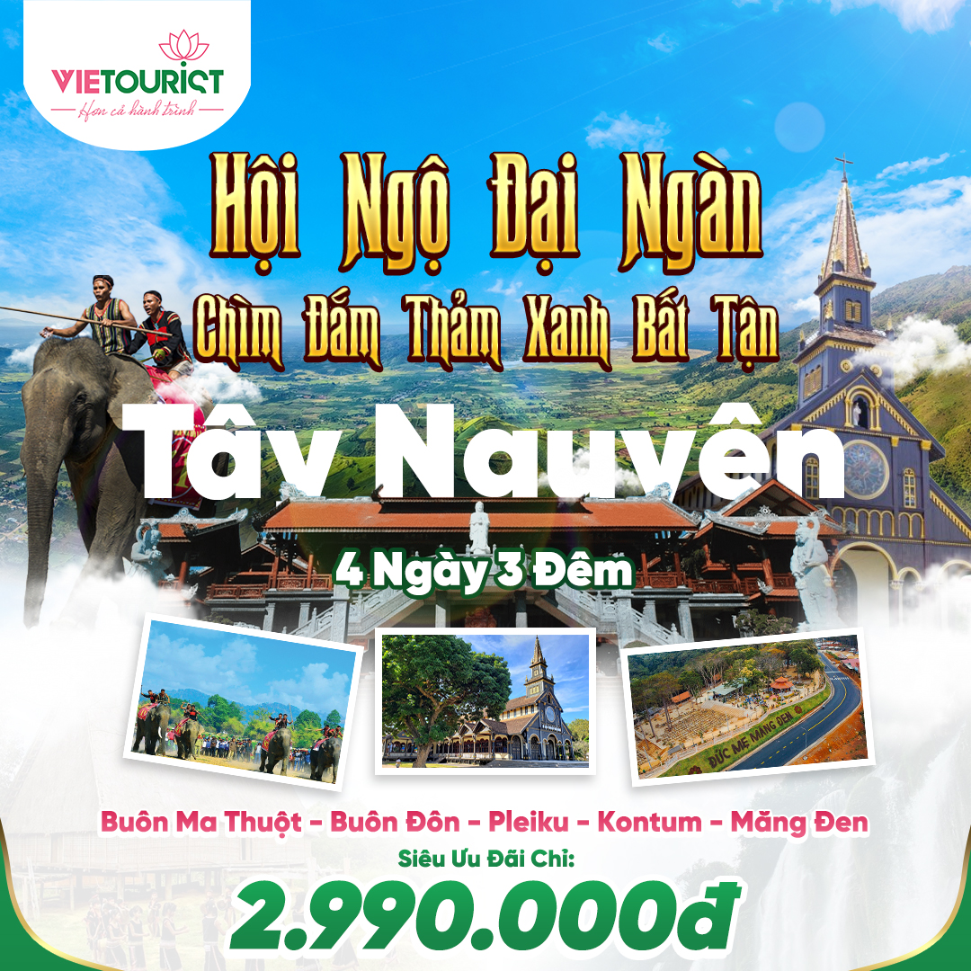 [E-Voucher] Vietourist - Tour Du Lịch Tây Nguyên: Buôn Ma Thuột - Buôn Đôn - Pleiku - Kontum - Măng Đen