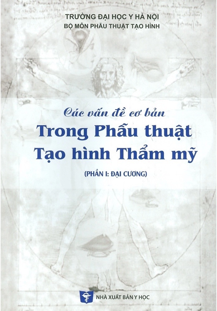 Benito - Sách - Các vấn đề cơ bản trong phẫu thuật tạo hình thẩm mỹ (Phần 1: Đại cương) - NXB Y học