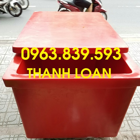 Thùng giữ lạnh 800L ướp lạnh hải sản, gia cầm, thực phẩm, thùng đựng đá 800L