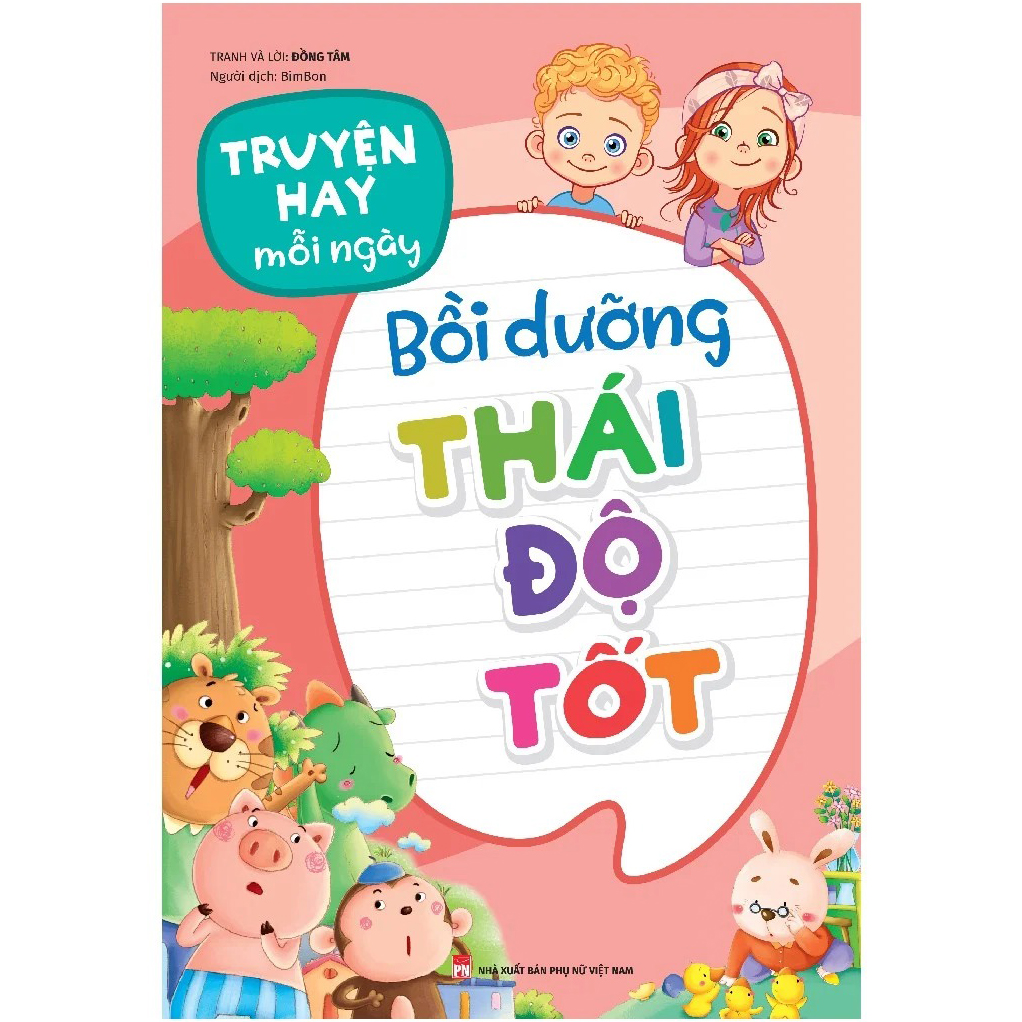 Truyện hay mỗi ngày - Bồi dưỡng thái độ tốt