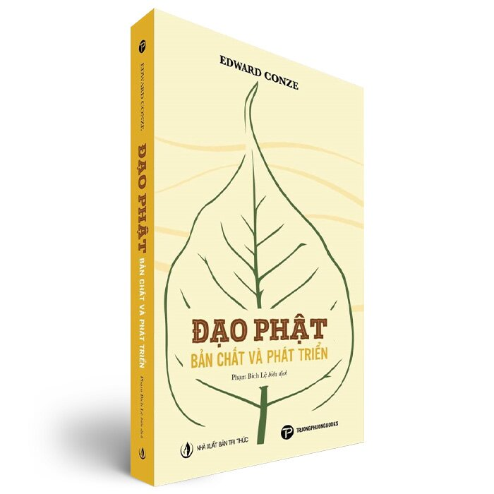 ĐẠO PHẬT Bản Chất Và Phát Triển - Edward Conze - Phạm Bích Lệ dịch - (bìa mềm)