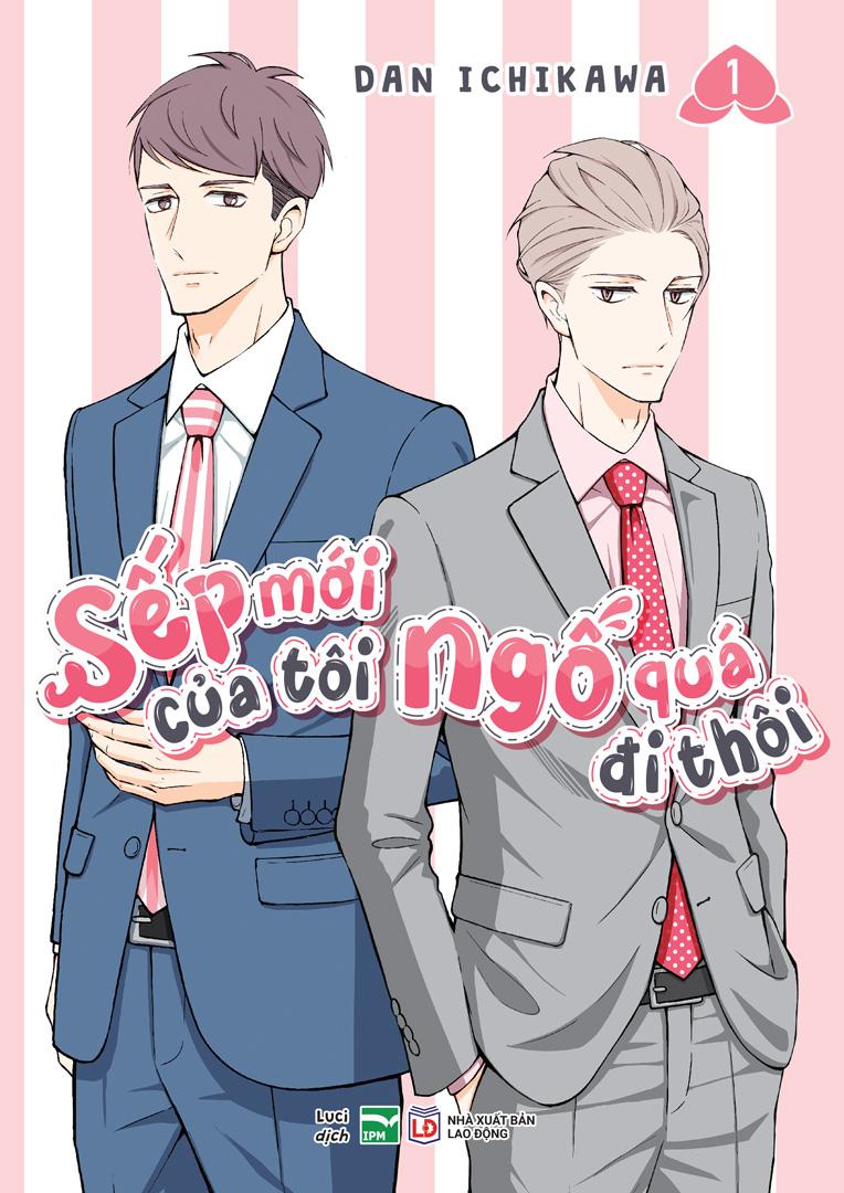 Sách - Bộ Manga - Sếp Mới Của Tôi Ngố Quá Đi Thôi - Tập 1 + Tập 2 (Bộ 2 Tập) - Tặng Kèm 2 Standee Bập Bênh + 1 Leaflet + 1 Set Acrylic Charm + 1 Set Bookmark Nam Châm + 1 Thiệp Gấp Hình Bùa