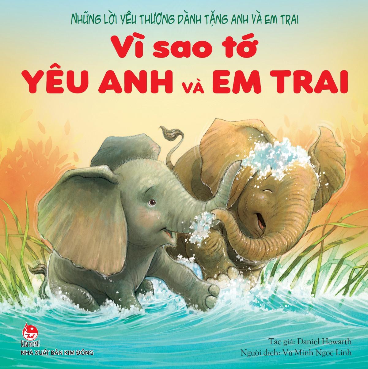 Những Lời Yêu Thương Dành Tặng Anh Và Em Trai - Vì Sao Tớ Yêu Anh Và Em Trai