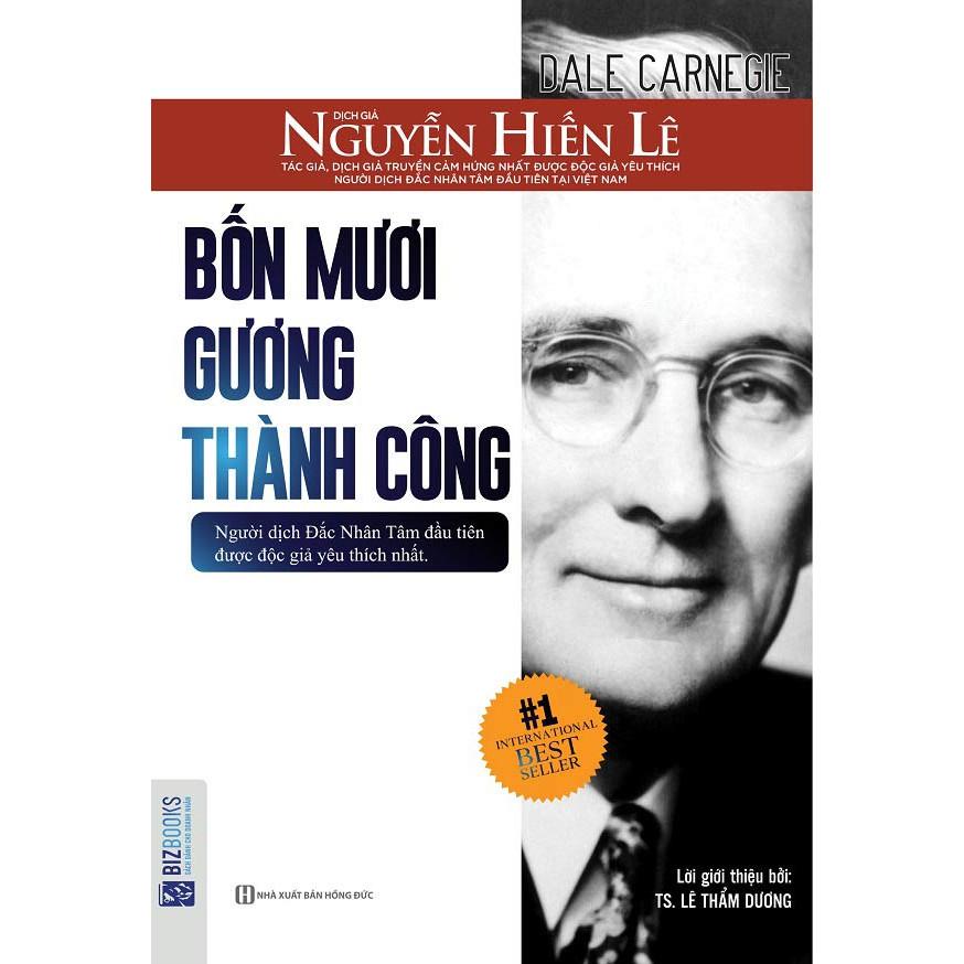 Bốn Mươi Gương Thành Công – Nguyễn Hiến Lê (Bộ Sách Sống Sao Cho Đúng) (Tặng E-Book 10 Cuốn Sách Hay Nhất Về Kinh Tế, Lịch Sử Và Đời Sống)