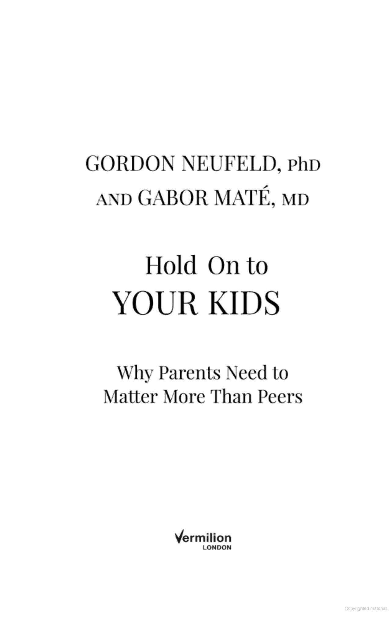 Sách ngoại văn: Hold On To Your Kids