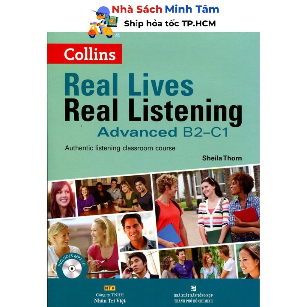 Sách - Real Lives Real Listening Advanced B2 - C1 (Kèm CD) - Nhân Trí Việt