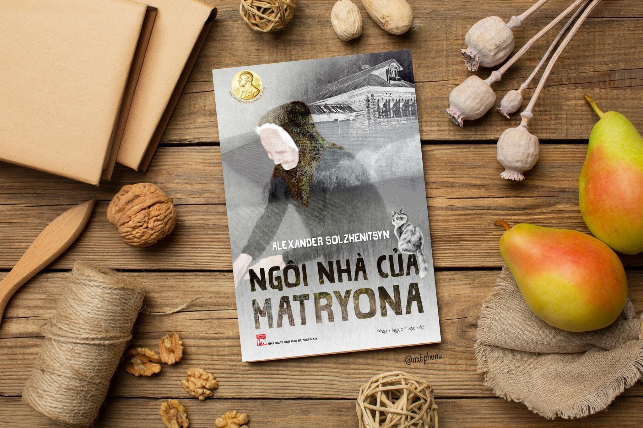 NGÔI NHÀ CỦA MATRYONA - ẤN BẢN GIỚI HẠN CÓ KÝ TẶNG CỦA DỊCH GIA