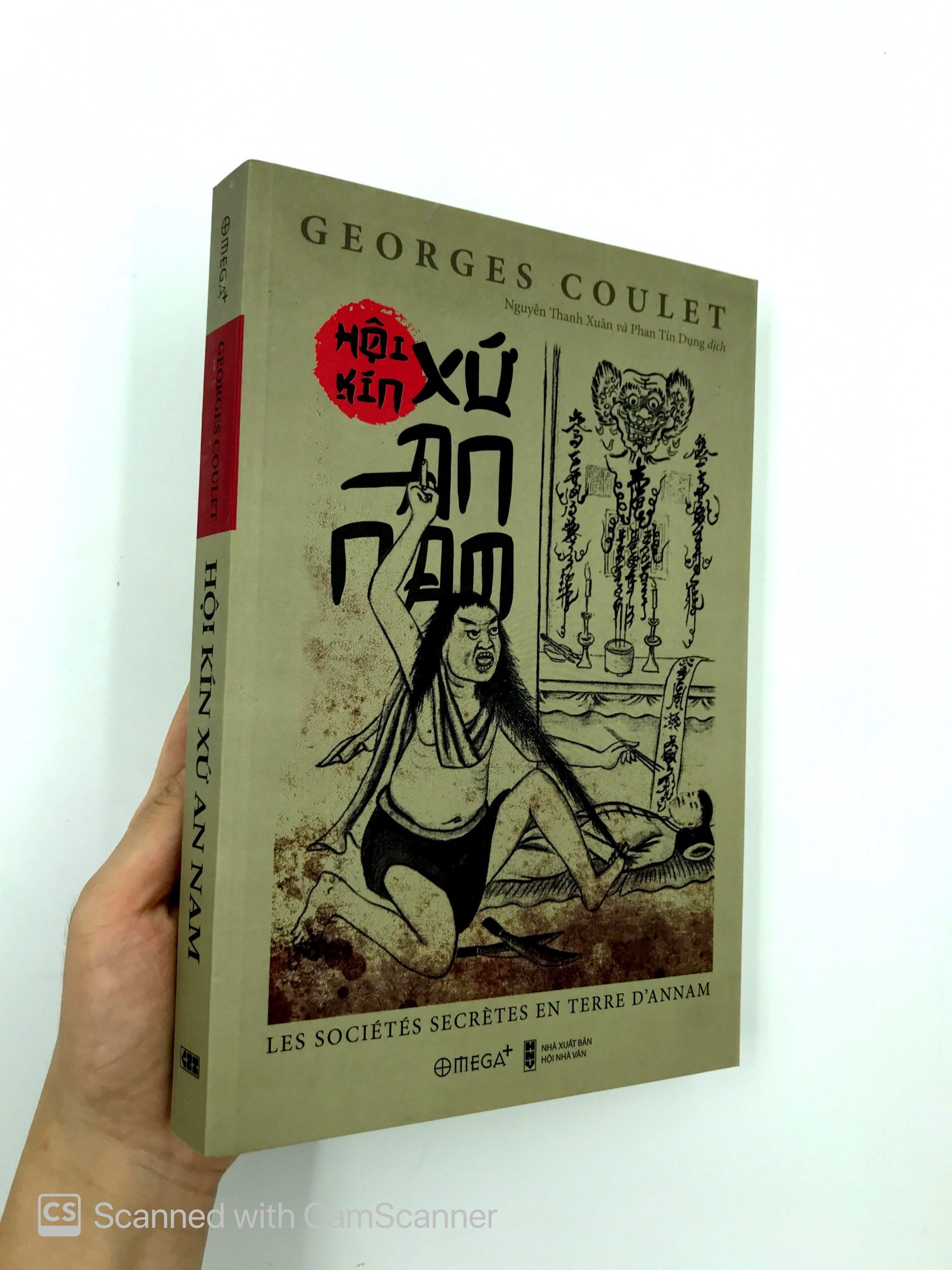 Hội Kín Xứ An Nam - Georges Coulet - Nguyễn Thanh Xuân &amp; Phan Tín Dụng dịch