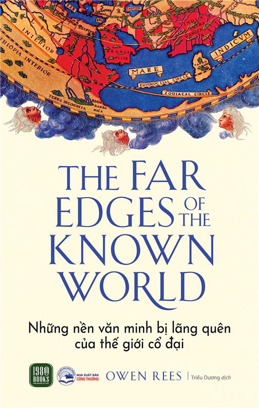 Sách - The Far Edges of the Known World - Những Nền Văn Minh Bị Lãng Quên Của Thế Giới Cổ Đại