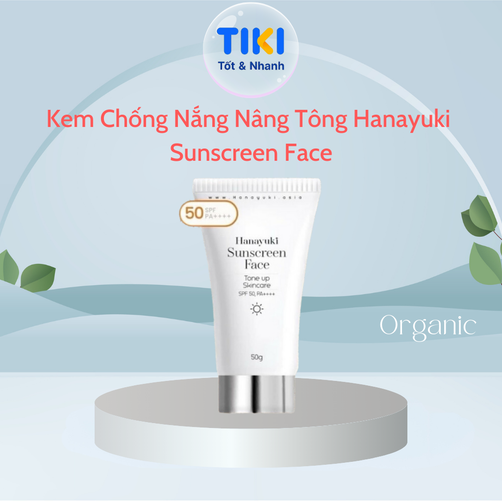 Kem Chống Nắng Sunscreen Face Hanayuki Chính Hãng SPF 50+/PA++++ Nâng Tông Kiềm Dầu 50g