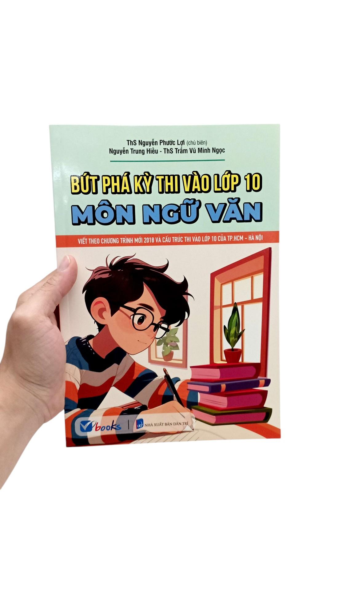 Sách - Bứt Phá Kỳ Thi Vào Lớp 10 - Môn Ngữ Văn