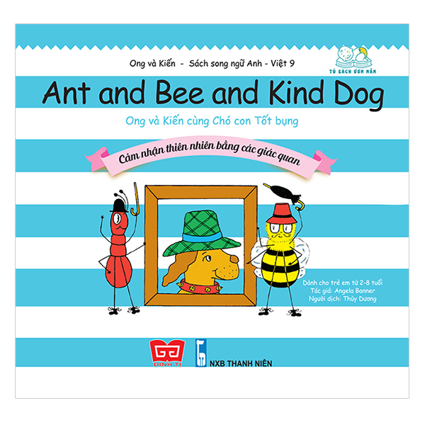 Ong Và Kiến 9 - Ant And Bee And Kind Dog - Ong Và Kiến Cùng Chó Con Tốt Bụng - Cảm Nhận Thiên Nhiên Bằng Các Giác Quan