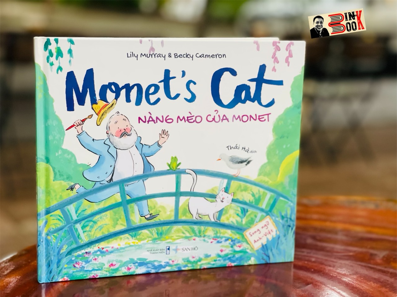 (Bìa cứng song ngữ Việt - Anh) Monet’s Cat – Nàng mèo của Monet - Lily Murray – Becky Cameron - Thái Hà dịch - NXB Thanh Niên – San Hô Books