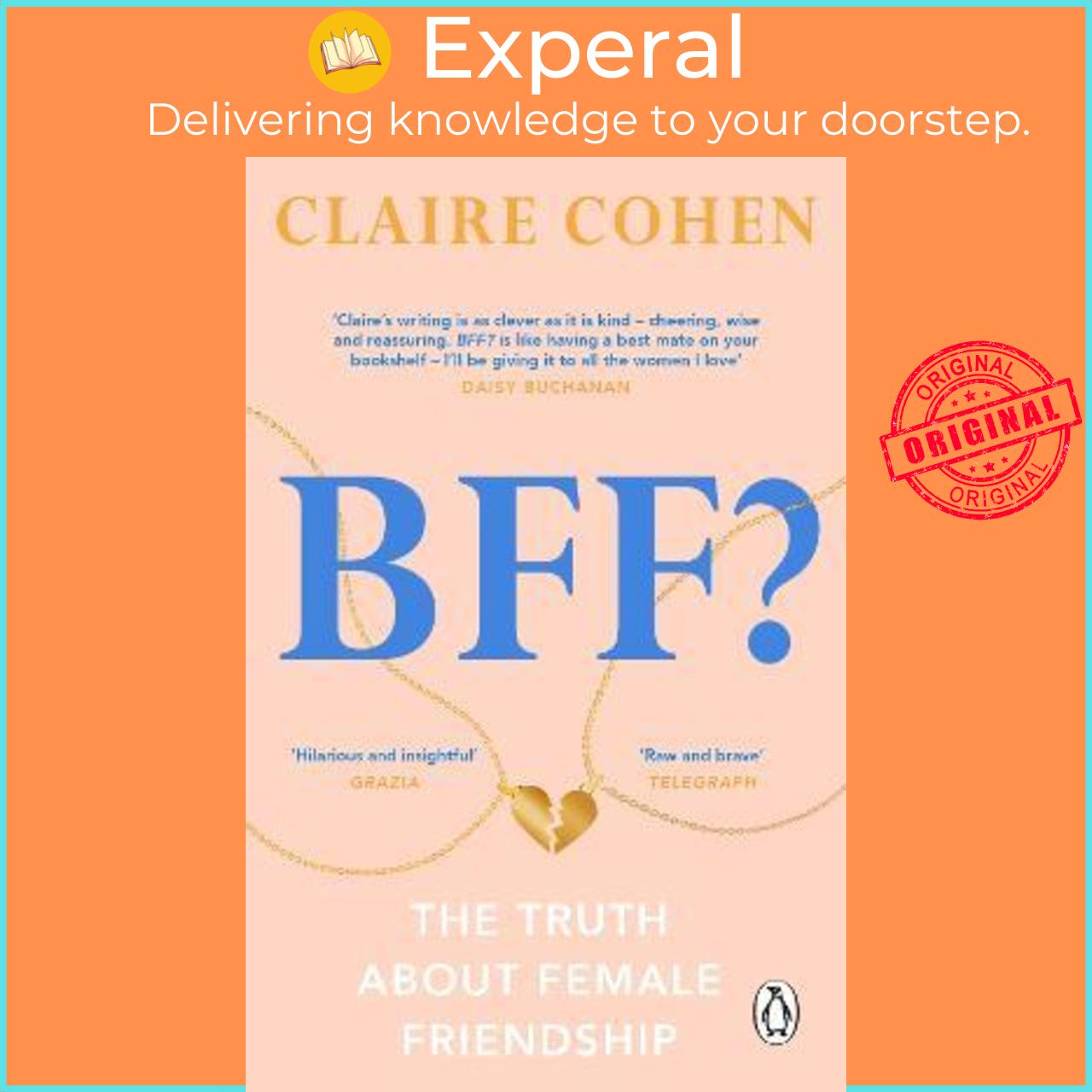 Sách - BFF?: The truth about female friendship by Claire Cohen (UK edition, paperback)