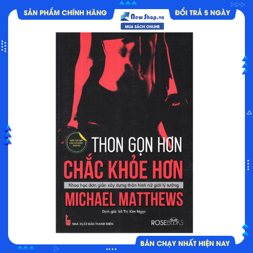 Thon Gọn Hơn Chắc Khỏe Hơn - ROSE