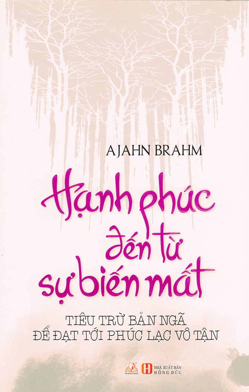 Hạnh Phúc Đến Từ Sự Biến Mất - Vanlangbooks