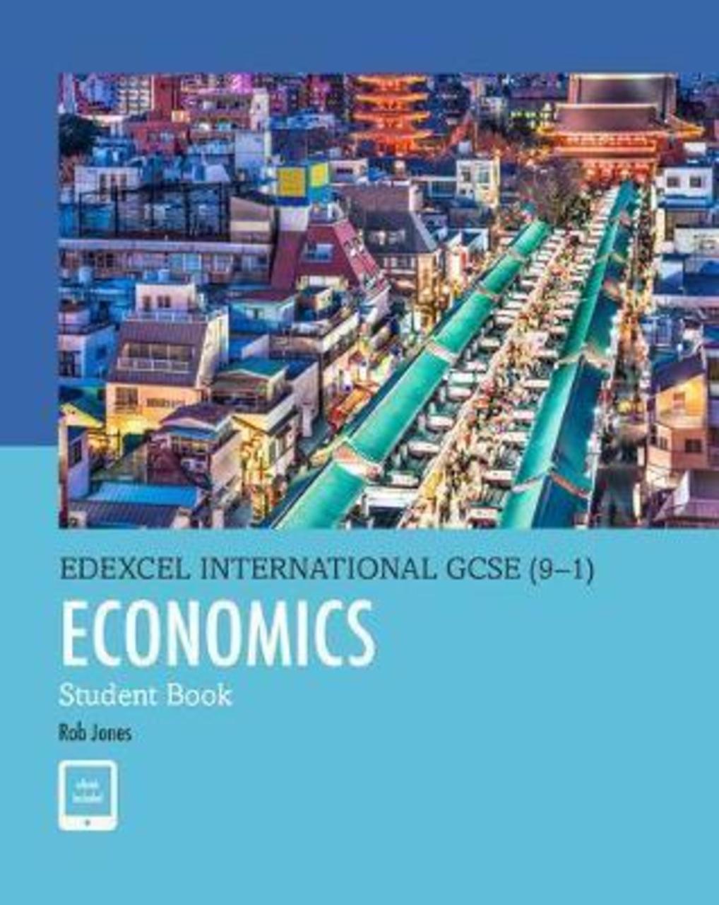 Sách - Pearson Edexcel International GCSE (9-1) Economics Student Book by Rob Jones (UK edition, paperback)