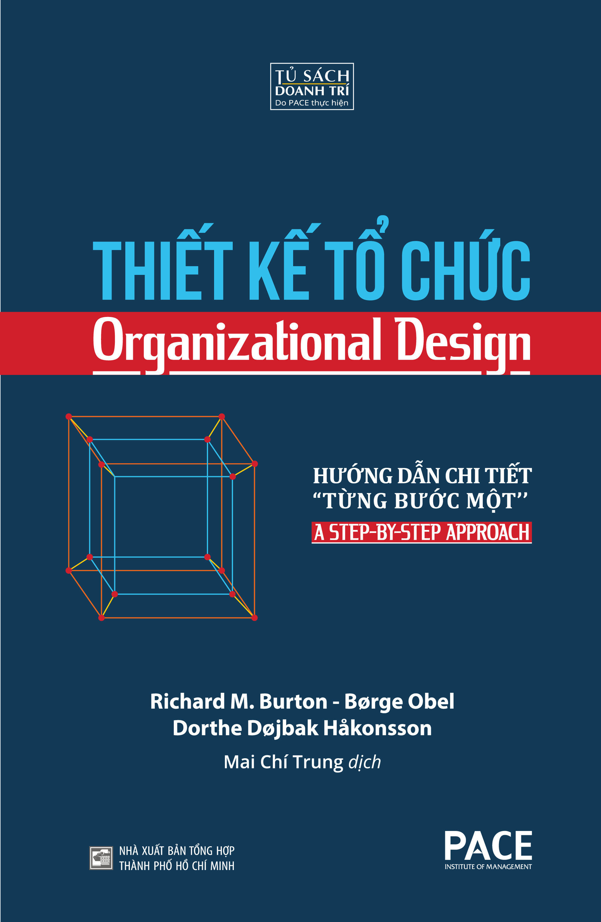 Thiết Kế Tổ Chức (Organizational Design) - PACE Books