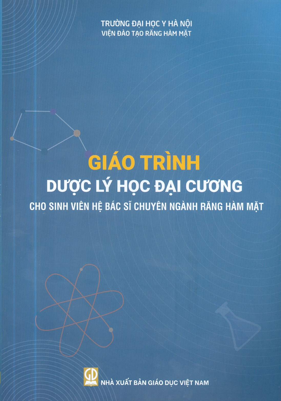 Giáo Trình Dược Lý Học Đại Cương Cho Sinh Viên Hệ Bác Sĩ Chuyên Ngành Răng Hàm Mặt - ảnh 2