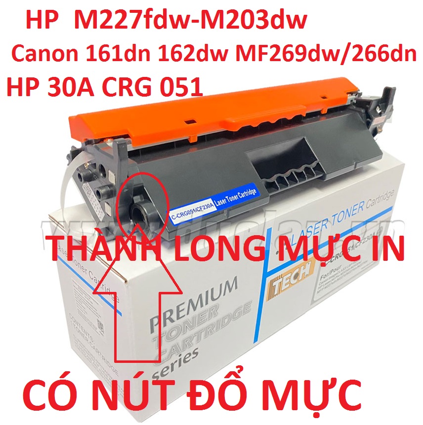 Hộp Mực 30A 051 -CÓ LỔ ĐỔ MỰC- HP Pro M227fdw-M203dw - Mực in Canon LBP 161DN 162DW MF269DW MF266DN CÓ CHIP