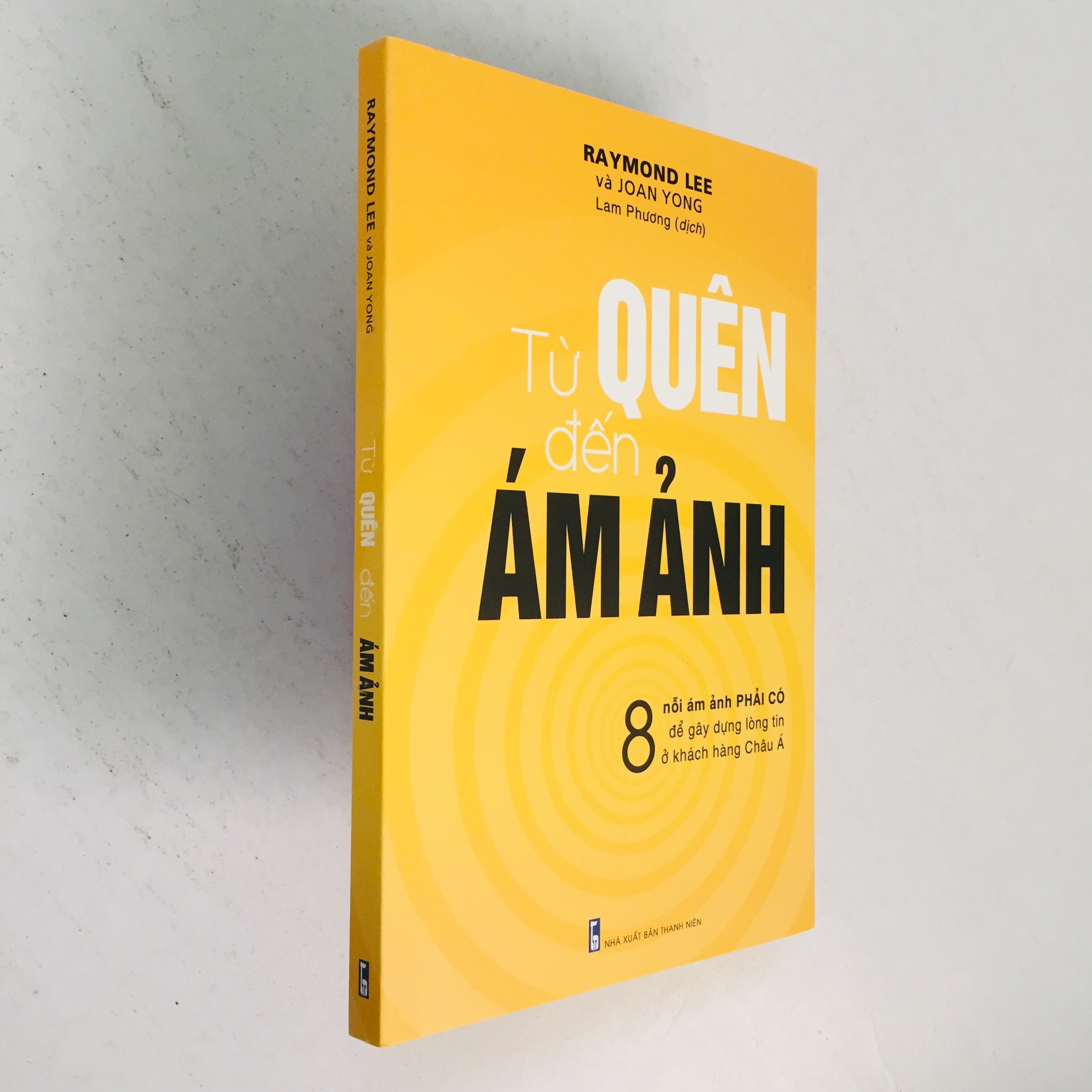 Từ Quên Đến Ám Ảnh - 8 nỗi ám ảnh phải có để gây dựng lòng tin ở khách hàng châu Á (có bookmark)