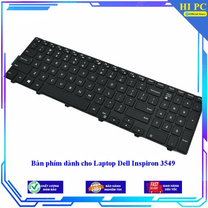 Bàn phím dành cho Laptop Dell Inspiron 3549 - Phím Zin - Hàng Nhập Khẩu