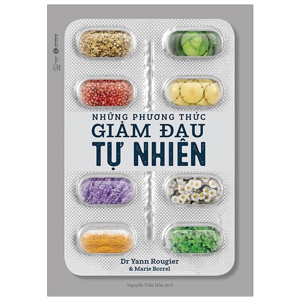 Cuốn Sách Bác Sĩ Của Mọi Nhà: Những Phương Thức Giảm Đau Tự Nhiên ( phương thức tự nhiên, an toàn và vô cùng hiệu quả)