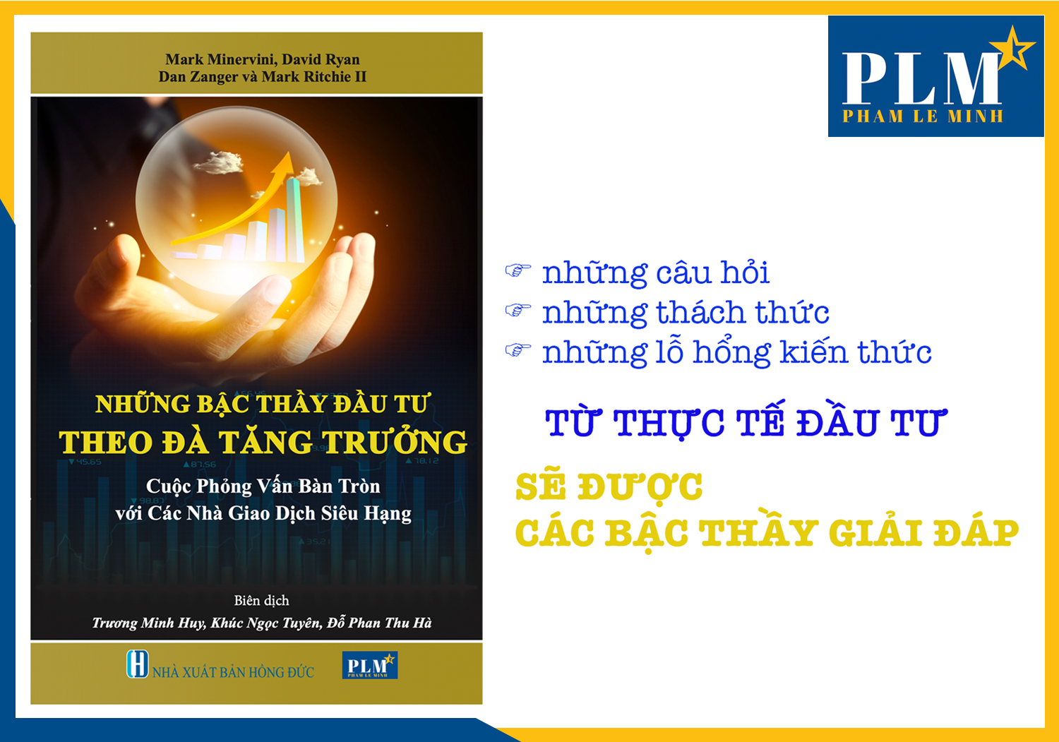 Bộ sách của MARK MINERVINI - NHÀ VÔ ĐỊCH ĐẦU TƯ CHỨNG KHOÁN HOA KỲ: Giao Dịch Như Một Phù Thủy Chứng Khoán; Những Bậc Thầy Đầu Tư theo Đà Tăng Trưởng và Cách Tư Duy như Nhà Vô Địch Đầu Tư